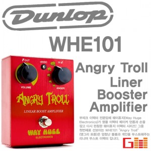 (지엠뮤직_이펙터)Dunlop WHE101 Angry Troll Linear Booster Amplifier 던롭 기타이펙터 Effector